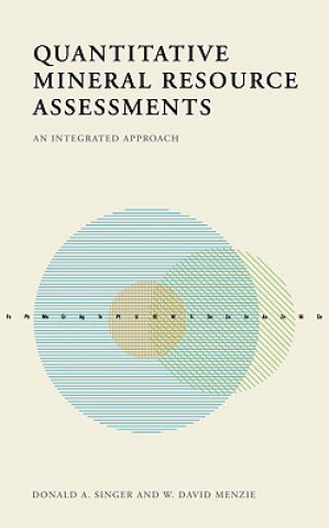 Könyv Quantitative Mineral Resource Assessments Donald Singer