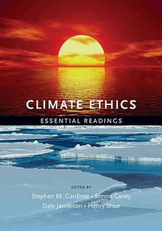 Kniha Climate Ethics Stephen M. Gardiner