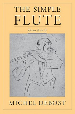 Kniha Simple Flute Michel Debost