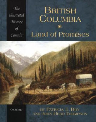 Kniha British Columbia Patricia E. Roy