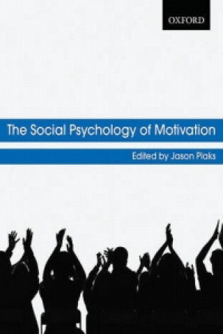 Kniha Social Psychology of Motivation Jason Plaks