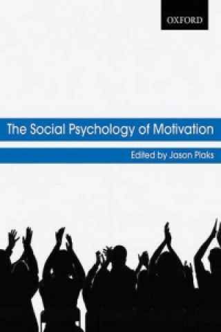 Knjiga Social Psychology of Motivation Jason Plaks