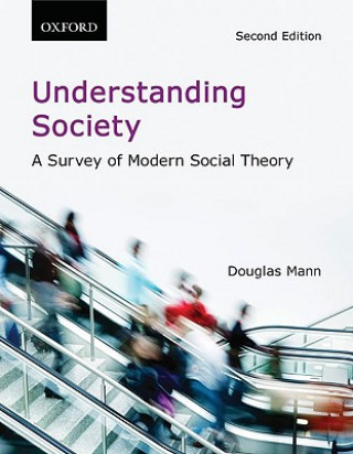 Könyv Understanding Society Douglas Mann