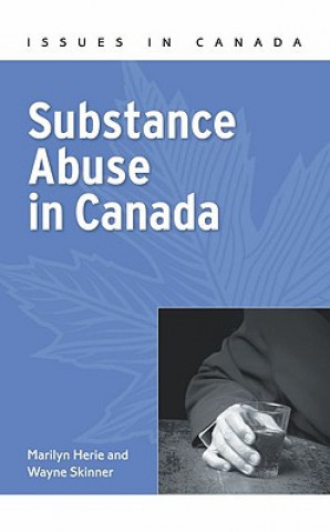 Kniha Substance Abuse in Canada Marilyn Herie