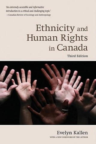 Książka Ethnicity and Human Rights in Canada Evelyn Kallen