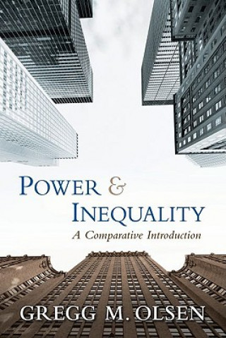 Könyv Power and Inequality Gregg Olsen