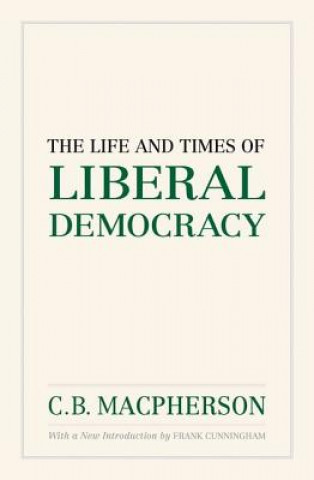 Buch Life and Times of Liberal Democracy C.B. Macpherson