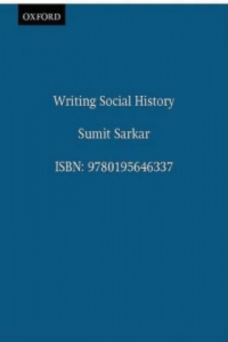 Carte Writing Social History Sumit Sarkar
