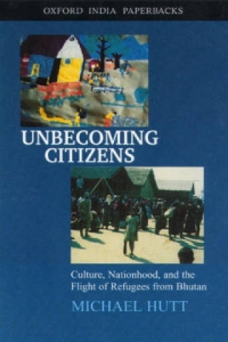 Книга Unbecoming Citizens Michael Hutt