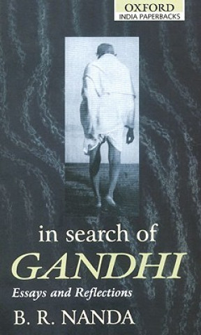 Kniha In Search of Gandhi B. R. Nanda