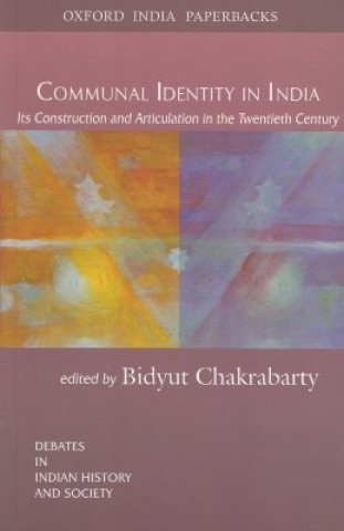 Könyv Communal Identity in India Bidyut Chakravarty