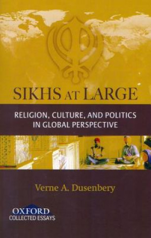 Knjiga Sikhs at Large Verne A. Dusenbery