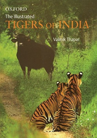 Book Illustrated Tigers of India Valmik Thapar