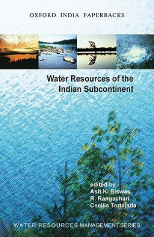 Livre Water Resources of the Indian Subcontinent Asit K. Biswas