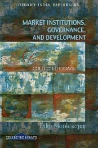 Carte Market Institutions, Governance, and Development Dilip Mookherjee