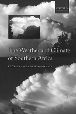 Książka Weather and Climate of Southern Africa P.D. Tyson