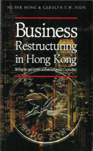 Kniha Business Restructuring in Hong Kong Sek Hong Ng