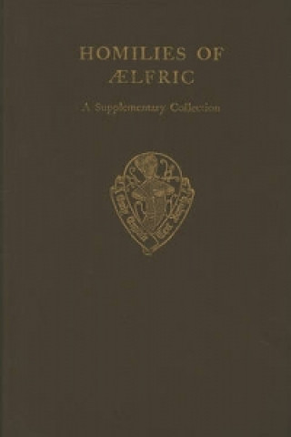 Kniha Homilies of Aelfric vol II a Supplementary Collection Aelfric