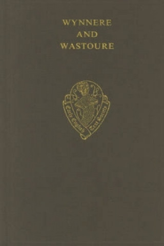 Kniha Wynnere and Wastoure 