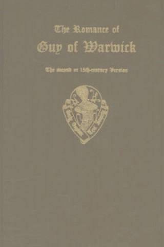 Book Romance of Guy of Warwick                      the second of 15th century version vols I and II J. Zupitza