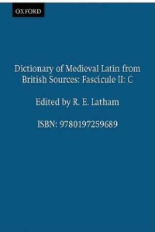 Knjiga Dictionary of Medieval Latin from British Sources: Fascicule II: C R. E. Latham