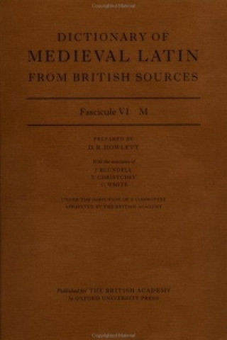 Könyv Dictionary of Medieval Latin from British Sources: Fascicule VI: M R. E. Latham