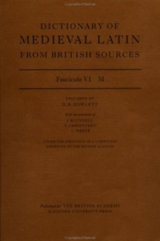 Kniha Dictionary of Medieval Latin from British Sources: Fascicule VI: M R. E. Latham