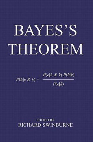 Kniha Bayes's Theorem Richard Swinburne
