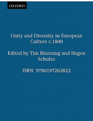 Kniha Unity and Diversity in European Culture c.1800 Tim Blanning