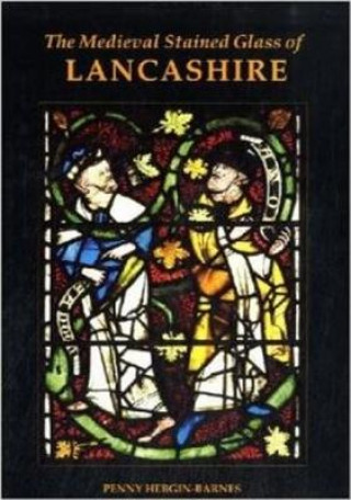 Carte Medieval Stained Glass of Lancashire Penny Hebgin-Barnes