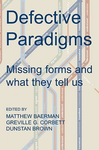 Kniha Defective Paradigms Matthew Baerman