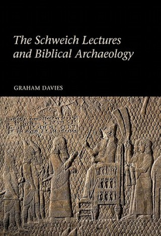 Book Schweich Lectures and Biblical Archaeology Graham Davies
