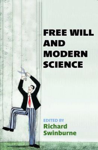 Carte Free Will and Modern Science Richard Swinburne