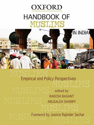 Könyv Handbook of Muslims in India Rakesh Basant