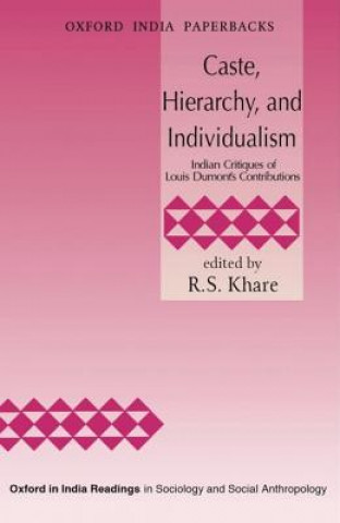 Knjiga Caste, Hierarchy, and Individualism Khare