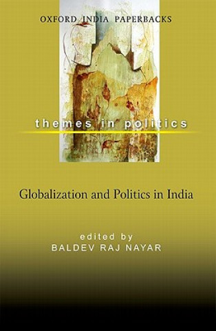 Книга Globalization and Politics in India Baldev Raj Nayar