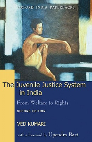 Knjiga Juvenile Justice System in India 2e Ved Kumari