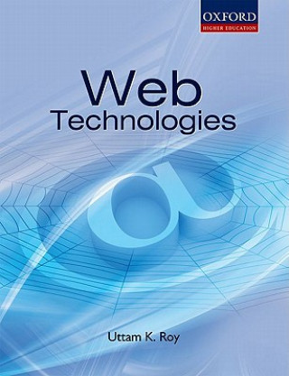 Könyv Web Technologies Uttam Kumar Roy