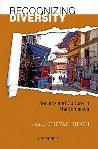 Knjiga Recognizing Himalayan Diversity Chetan Singh