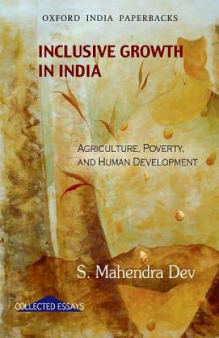 Kniha Inclusive Growth in India S. Mahendra Dev