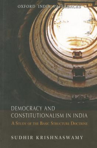 Könyv Democracy and Constitutionalism in India Sudhir Krishnaswamy