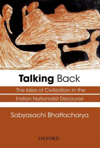 Könyv Talking Back Sabyasachi Bhattacharya