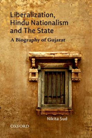 Книга Liberalization, Hindu Nationalism, and the State Nikita Sud