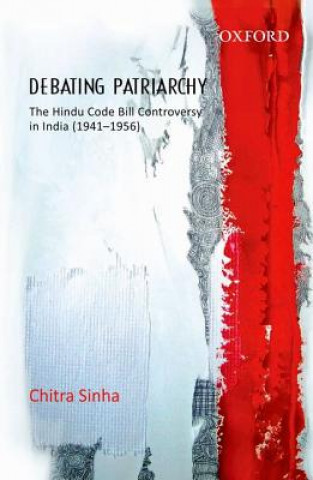 Knjiga Debating Patriarchy Chitra Sinha