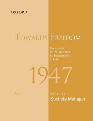 Carte Towards Freedom Sucheta Mahajan