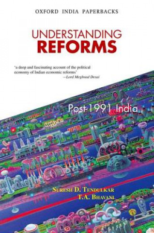 Knjiga Understanding Reforms Suresh D. Tendulkar