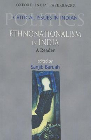 Kniha Ethnonationalism in India Sanjib Baruah