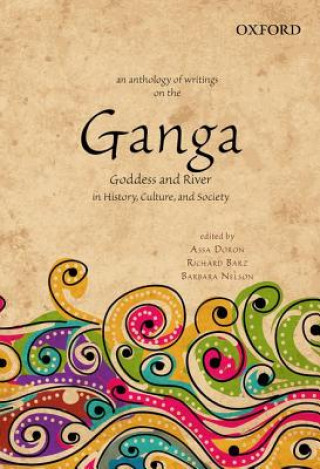 Knjiga Anthology of Writings on the Ganga Assa Doron