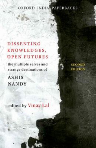 Carte Dissenting Knowledges, Open Futures Vinay Lal