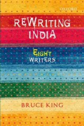 Könyv Rewriting India Bruce King